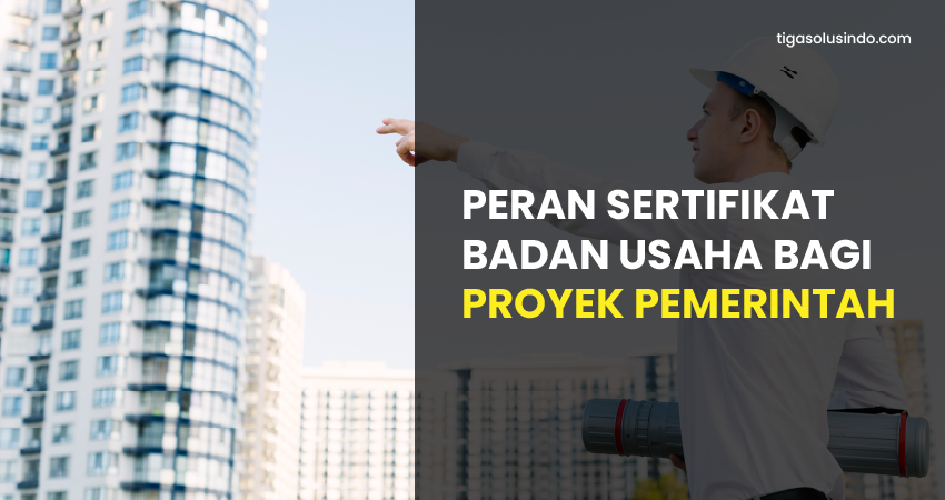 peran sertifikat badan usaha