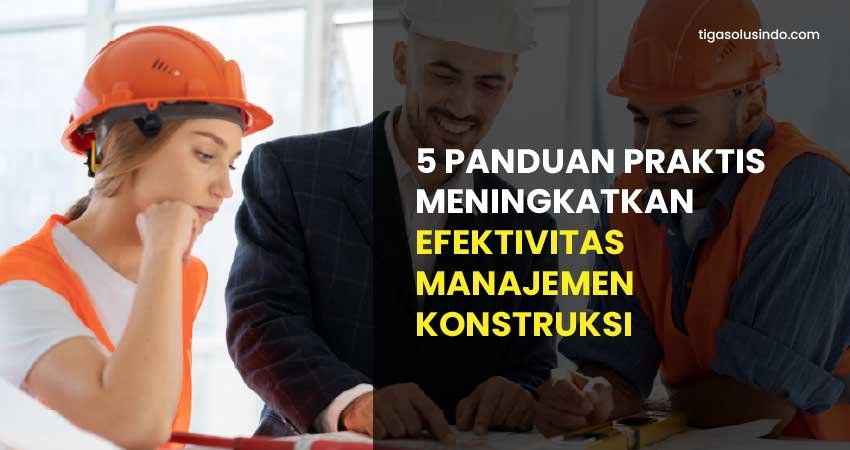 manajemen konstruksi