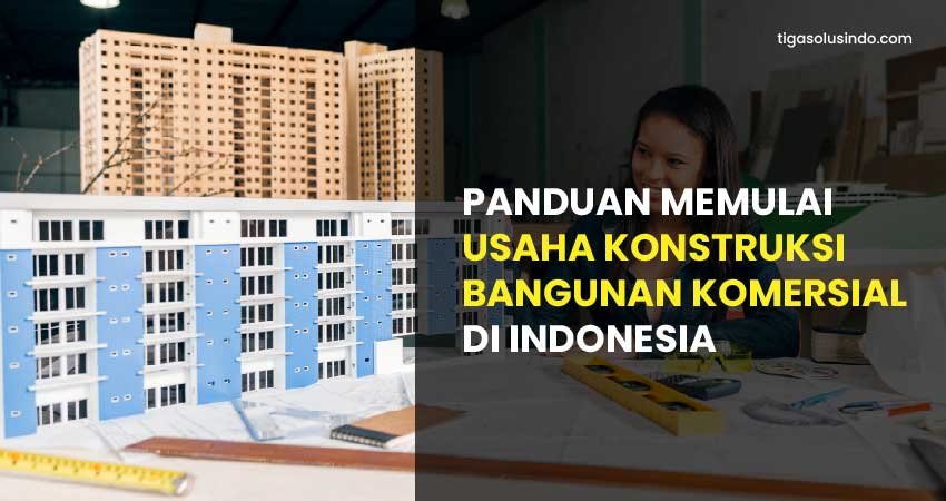usaha konstruksi bangunan komersial