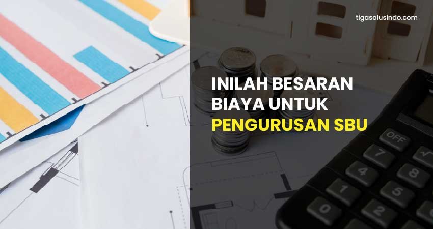 biaya pengurusan sbu